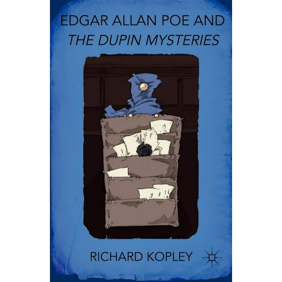 Edgar Allan Poe and the Dupin Mysteries, (Paperback)