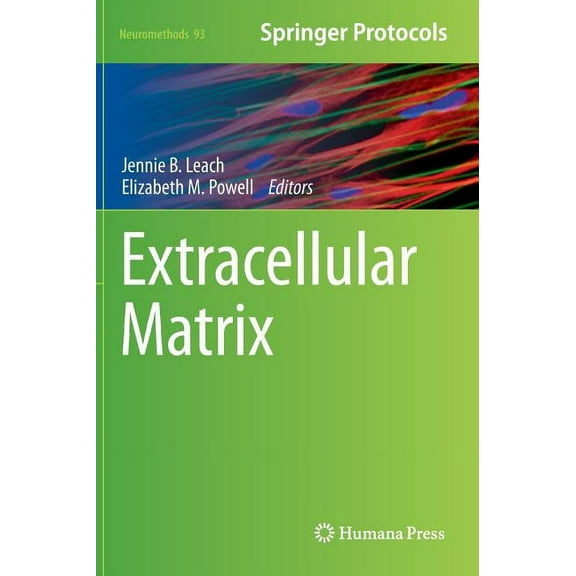 Neuromethods Extracellular Matrix, Book 93, (Hardcover)
