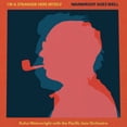 thumbnail image 2 of I'm A Stranger Here Myself : Wainwright Does Weill - Rufus Wainwright avec le Pacific Jazz Orchestra, 2 of 2