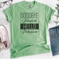 thumbnail image 2 of Goodbye Tension Hello Pension Shirt, Unisex Women's Men's Shirt, Retirement Shirt, Retiree Retired Shirt, Heather Apple Green, Large, 2 of 6