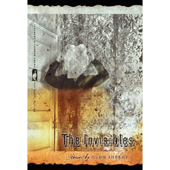 Pre-Owned The Invisibles (Flannery O'Connor Award for Short Fiction) (Hardcover) 0820343293 9780820343297