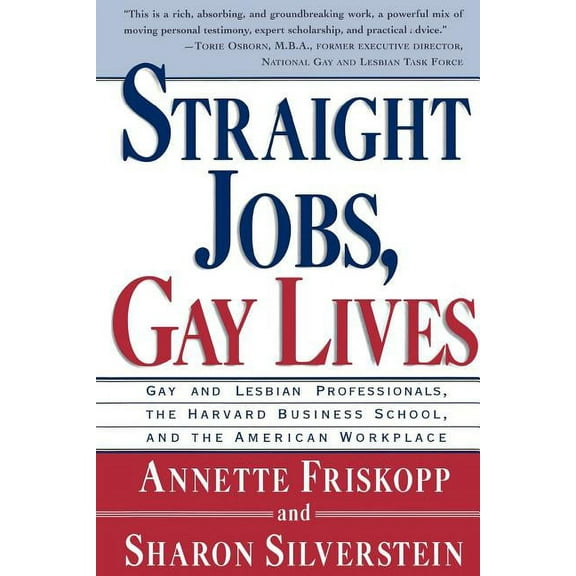 Straight Jobs Gay Lives, (Paperback)