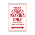 thumbnail image 1 of FIAT 2000 SPIDER Parking Only All Others Will Be Towed Ridiculous Funny Novelty Garage Aluminum Sign 8"x12" Plate, 1 of 1