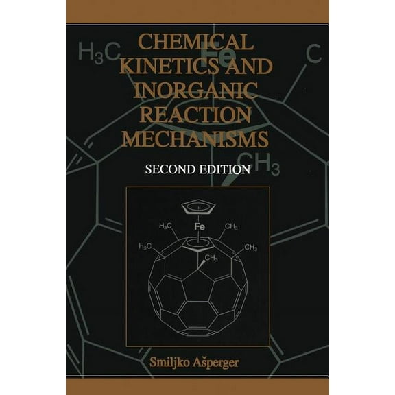 Chemical Kinetics and Inorganic Reaction Mechanisms, (Paperback)