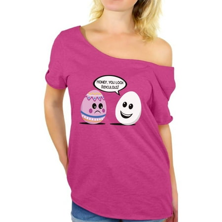 Holiday Womens Bag - Awkward Styles Honey You Look Ridiculous Off Shoulder Shirt Easter T Shirt Women Easter Holiday Shirt Oversized Easter Eggs Tshirt Women's Easter Party Outfit Easter Gifts for Her Easter Hunt Shirt