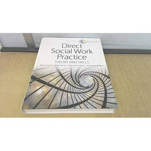 Pre-Owned Empowerment Series: Direct Social Work Practice: Theory and Skills - Standalone Book, 9781305633803, 1305633806, Hardcover, 10 edition