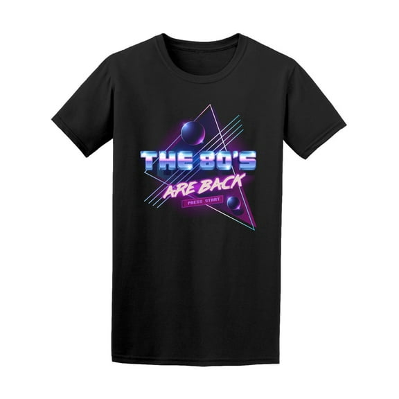 The 80'S Are Back Tee Men's -Image by Shutterstock
