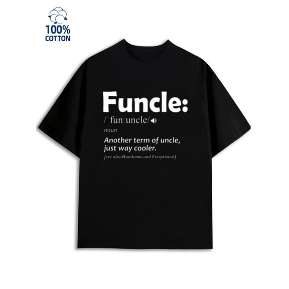 Funcle Definition Tee men's funny humor 180G 100% Cotton black funny humor vintage Retro Unisex Shirt Short Sleeve tshirts Retro Unisex Shirt Printed tshirts Vintage Unisex Shirt Graphic tshirts