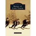 thumbnail image 1 of Pre-Owned Skiing at Lake Tahoe (Paperback) 0738589063 9780738589060, 1 of 1