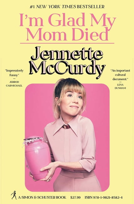 Jennette McCurdy I'm Glad My Mom Died (Hardcover)
