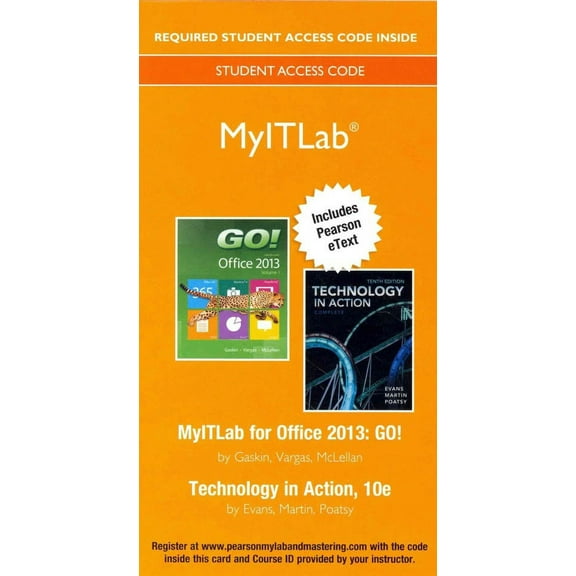 MyITLab with Pearson eText -- Access Card -- for GO! with Technology In Action, Complete