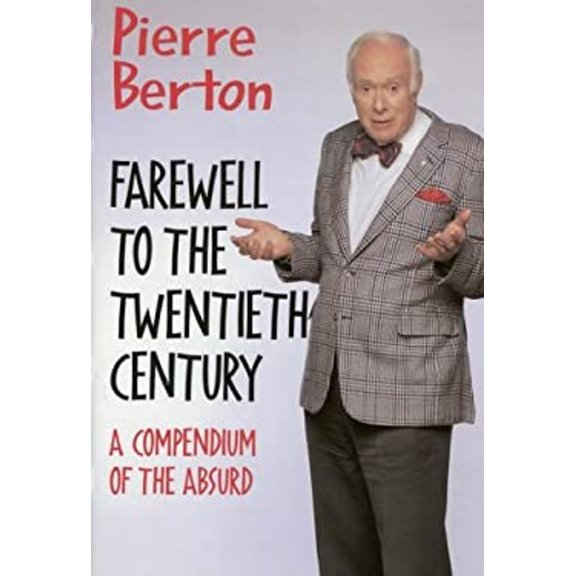 Pre-Owned Farewell to the Twentieth Century : A Compendium of the Absurd (Paperback) 9780385256797