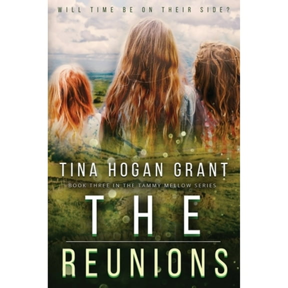 Tammy Mellows: The Reunions (Paperback)