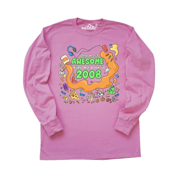 INKtastic - The Most Awesome Kids are Born in 2008 Long Sleeve T-Shirt - Walmart.com - Walmart.com