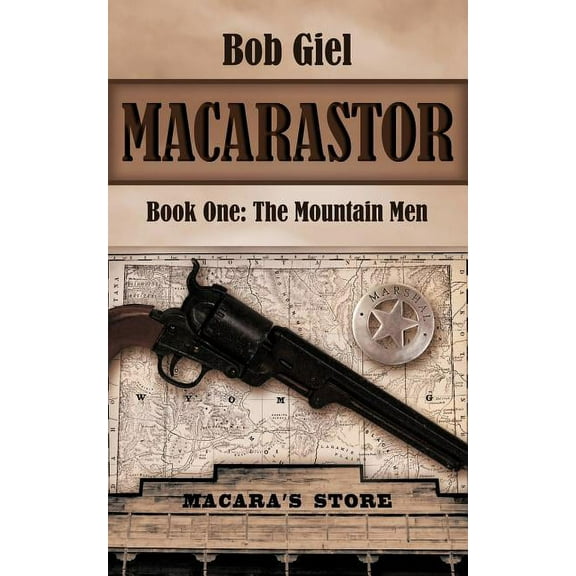 Macarastor: Book One - The Mountain Men, (Paperback)