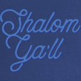 thumbnail image 2 of CafePress - Shalom Ya'll Maternity Dark T Shirt - Maternity Dark T-Shirt, 2 of 3