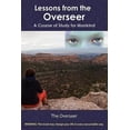 thumbnail image 2 of Lessons from the Overseer: A Course of Study for Mankind, 2 of 2