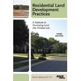 thumbnail image 1 of Pre-Owned Residential Land Development Practices: A Textbook on Developing Land into Finished Lots. (Paperback) 0784409676 9780784409671, 1 of 1