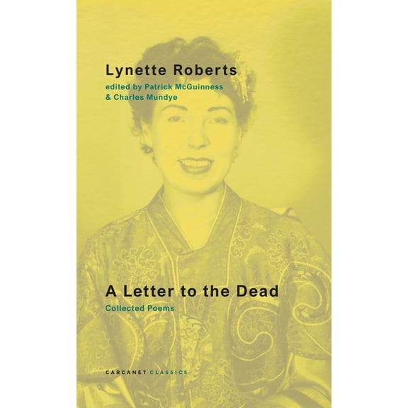 A Letter to the Dead: Collected Poems, (Paperback)