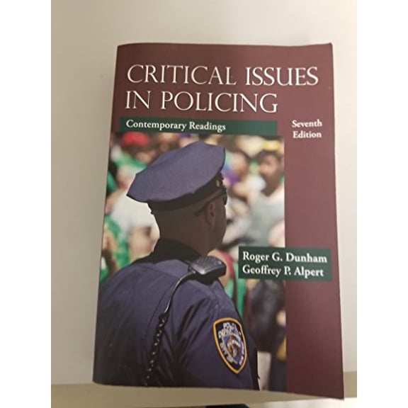 Pre-Owned Critical Issues in Policing: Contemporary Readings (Paperback) 1478622873 9781478622871