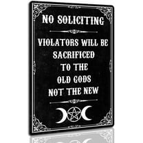 No Soliciting Signs for Home Violators Will Be Sacrificed To The Old Gods Not Metal Tin Sign 8 X 12 Inches
