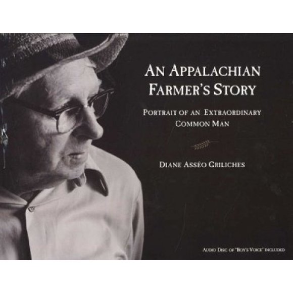 An Appalachian Farmer'S Story: Portrait Of An Extraordinary Common Man (H735/Mrc)