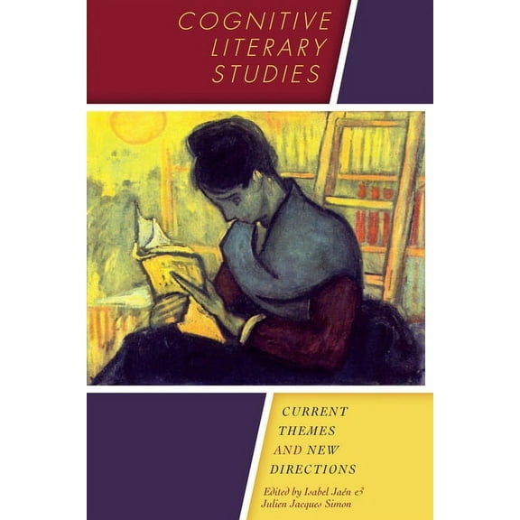 Cognitive Approaches to Literature and C Cognitive Literary Studies: Current Themes and New Directions, (Paperback)