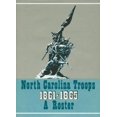 thumbnail image 1 of North Carolina Troupes, 1861-1865: une Formation, Volume 10: Infanterie (38e-39e et 42e-44e Régiments), 1 of 3