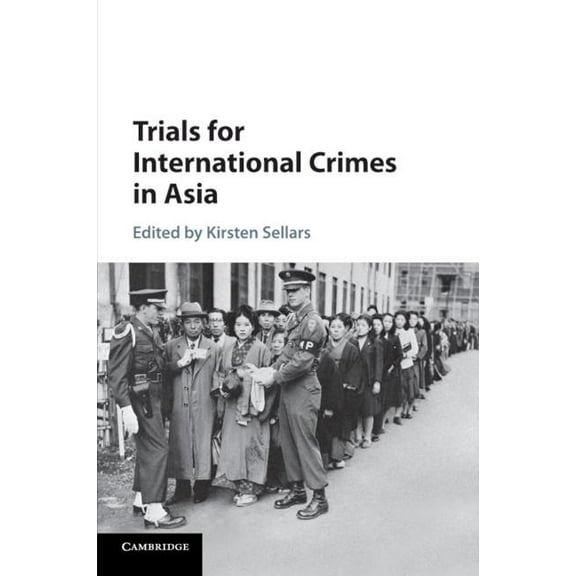 Trials for International Crimes in Asia, (Paperback)