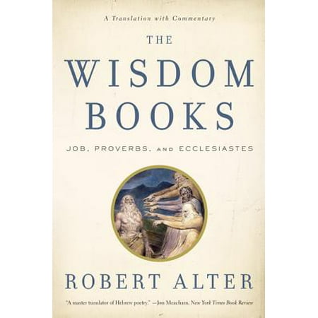 The Wisdom Books: Job, Proverbs, and Ecclesiastes: A Translation with Commentary - (Best Commentaries On Ecclesiastes)