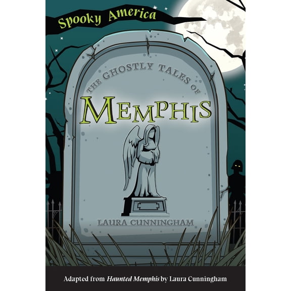 Pre-Owned The Ghostly Tales of Memphis (Paperback) 1467198366 9781467198363