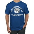thumbnail image 2 of Wild Bobby Synonym Roll Just Like Grammar Used To Make Men Tee, 2 of 6