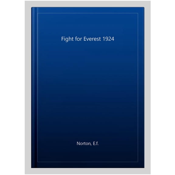 Fight For Everest 1924