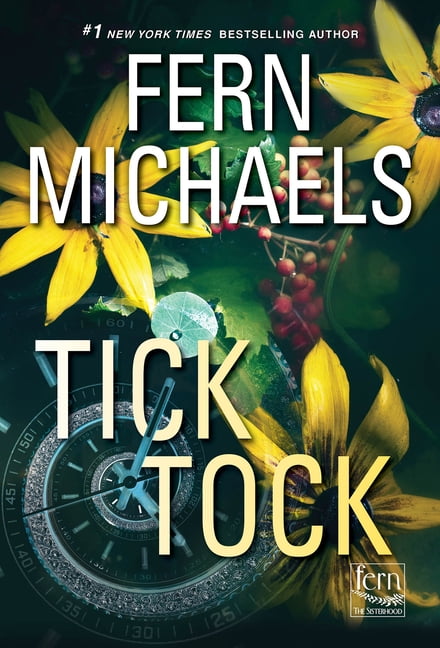 Sisterhood: Tick Tock : A Thrilling Novel of Suspense (Series #34) (Paperback)
