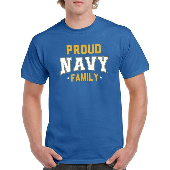 Proud Navy Family T-Shirt Men -Navy Designs, Male XX-Large