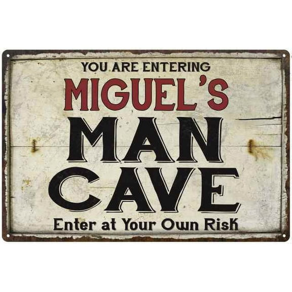 MIGUEL'S Man Cave Sign Rustic Garage Decor Gift 8x12 Metal 108120035153