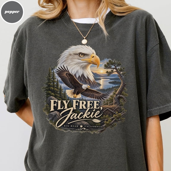 Fly Free Jackie Shirt, Big Bear Eagle Memorial Tee, Bald Eagle Tribute, Jackie the Eagle Shirt