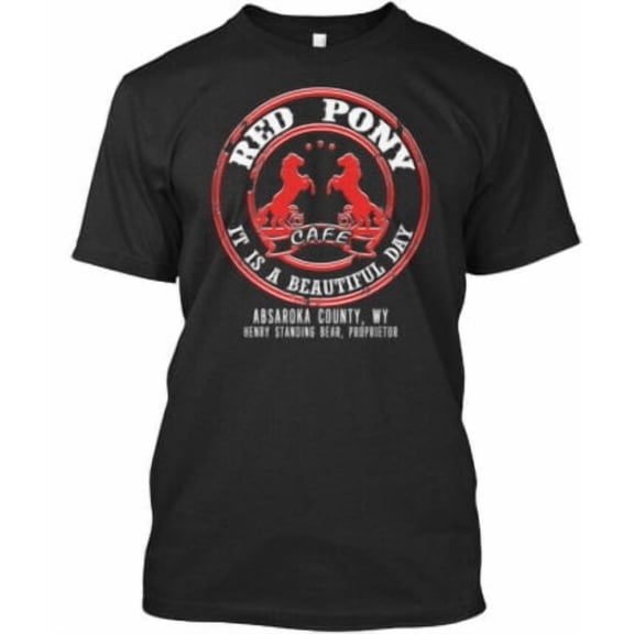 Velto Red Pony Cafe 1 It Is A Beautiful Day Absaroka County Wy T-Shirt USA Made All Size S-5XL