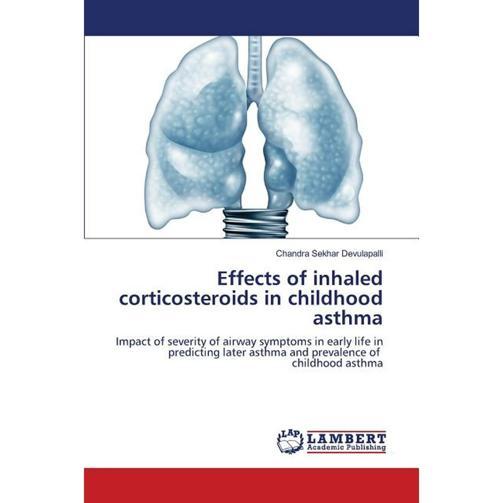 Effects of Inhaled Corticosteroids in Childhood Asthma