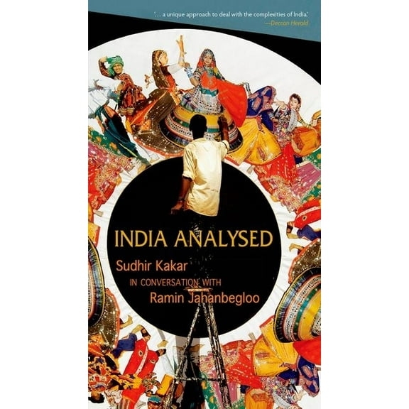 India Analysed: Sudhir Kakar in Conversation with Ramin Jahanbegloo (Oip), (Paperback)