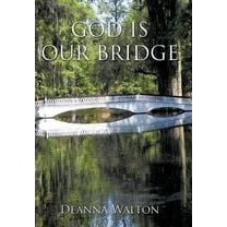God Is Our Bridge (Hardcover)