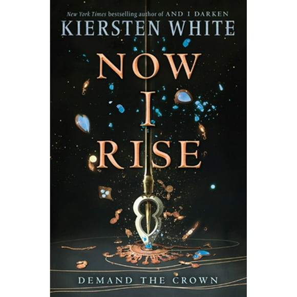 Pre-Owned Now I Rise (Paperback 9780553522389) by Kiersten White