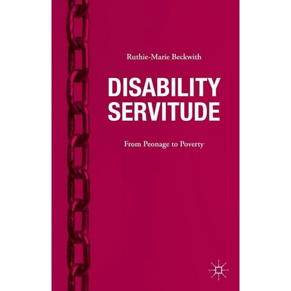 Disability Servitude, (Hardcover)