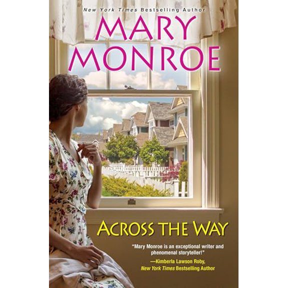 Pre-Owned Across the Way (The Neighbors Series), 9781496716170, 1496716175, Hardcover,