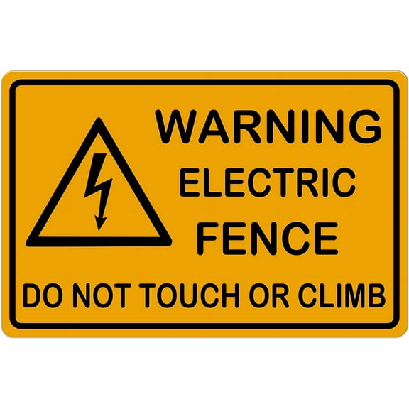 Warning Electric Fence Do Not Touch Or Climb Sign Outdoor Aluminum Signs - Safety Signs - High Voltage Warning Signs 8 X 12 Inch