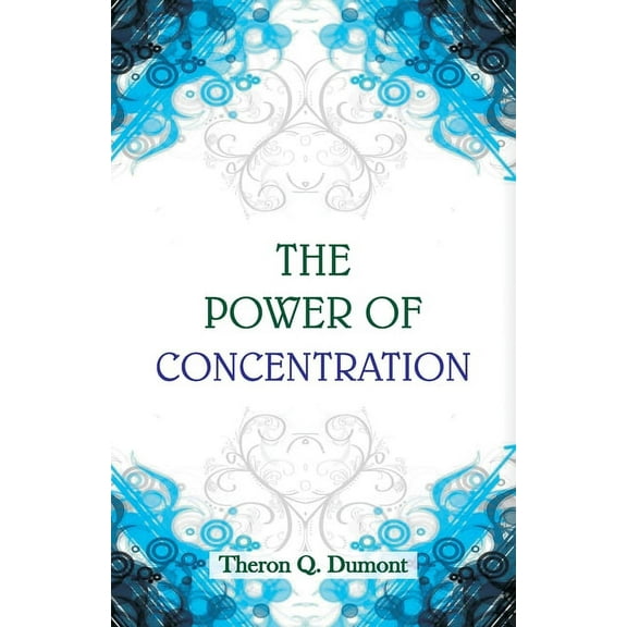 The Power of Concentration, (Paperback)