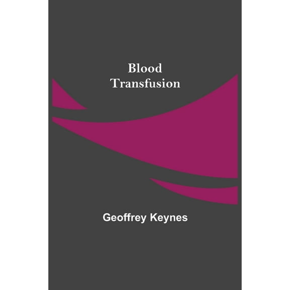 Blood Transfusion, (Paperback)