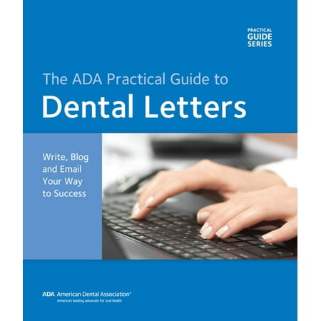 Dental Letters: Write, Blog and Email Your Way to Success with CD-ROM - (Best Way To Write A Blog)
