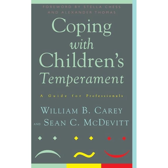 Coping with Children's Temperament: A Guide for Professionals, (Hardcover)