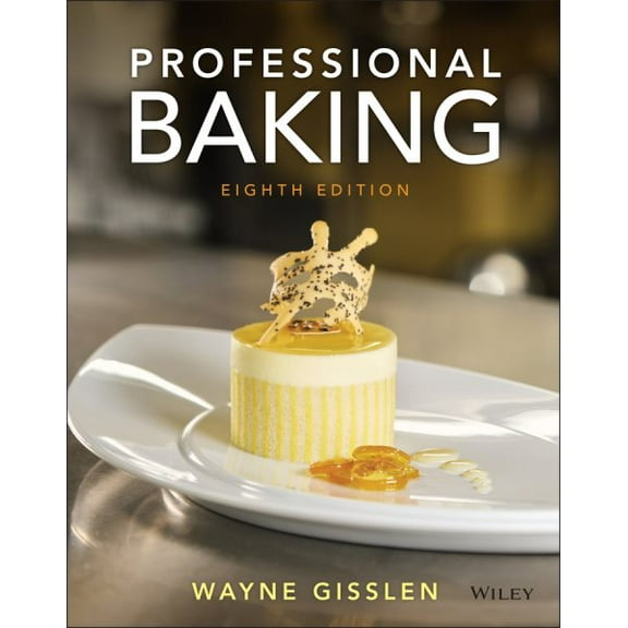 Pre-Owned Professional Baking, 9781119744993, 1119744997, Hardcover, 8 edition